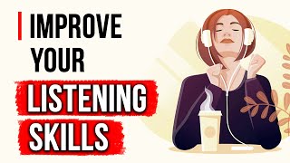 5 Techniques to Improve Active Listening Skills | English Listening Practice