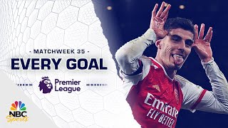Every Premier League goal from Matchweek 35 (2023-24) | NBC Sports