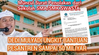 Sekolah SWASTA Menolak Program PEMBERIAN IJAZAH !! DEDI MULYADI UNGKIT BANTUAN PESANTREN 50 MILIYAR