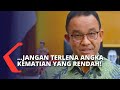 Gubernur DKI Anies Baswedan soal Bahaya Omicron: Jangan Terlena dengan Angka Kematian yang Rendah!