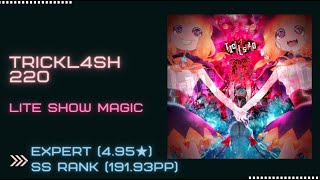 Beat Saber | Lite Show Magic - TRICKL4SH 220 | Expert 91.28% SS (191.93pp) (4.95★)