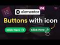 Elementor V4 Buttons with Icons + Hover Effects - Atomic elements