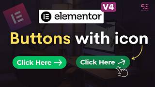 Elementor V4 Buttons with Icons + Hover Effects - Atomic elements