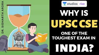 Why is UPSC CSE one of the toughest exams in India? | UPSC Exam 2020 | Dr. Sidharth Arora