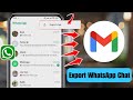 How To Export WhatsApp Chat To Gmail