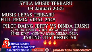 MUSIK LEPAS TERBARU JAM TERBANG 01 S/d OFF_PROFRAM TERBARU 2025_SYILA MUSIK LIVE JABUNG LAMTIM2025