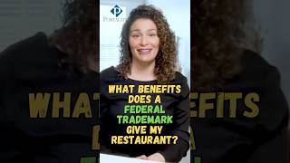 What Benefits Does A Federal Trademark Give My Restaurant?