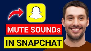 How To Mute Sound In Snapchat New Update