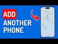 How to Add Another Phone to Find My iPhone