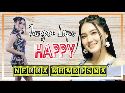 Nella Kharisma Jangan Lupa Happy