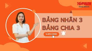 Bài 3. Bảng chia 3 và một phần 3 - Chắc gốc Toán 3