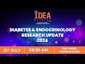 IDEA CLINICS DIABETES AND ENDOCRINOLOGY RESEARCH UPDATE 2024