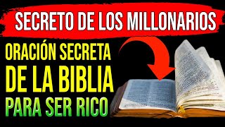 La ORACIÓN SECRETA de la BIBLIA PARA SER RICO *EL SECRETO DE LOS MILLONARIOS*