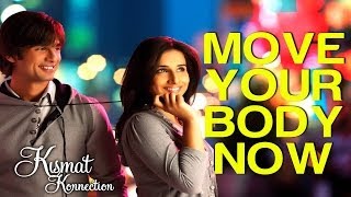 Move Your Body Now - Kismat Konnection | Shahid Kapoor & Vidya Balan | Shaan, Hard Kaur | Pritam