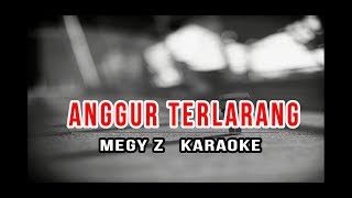 Anggur terlarang Meggy Z karaoke