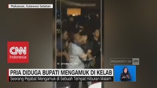 Pria Diduga Bupati Mengamuk di Tempat Hiburan Malam