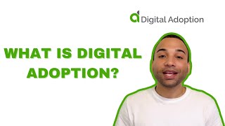 What Is Digital Adoption? | Definition, Benefits & Why Businesses Should Care