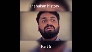 pishukan history part5 akhil nrd