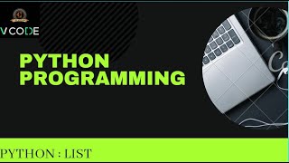 LIST - PYTHON | V-CODE | CSI | VIT-AP