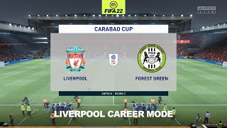 FIFA 22 LIVERPOOL CAREER MODE - TERSINGKIR DI BABAK AWAL CARABAO CUP