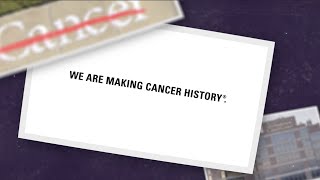 We Are Making Cancer History