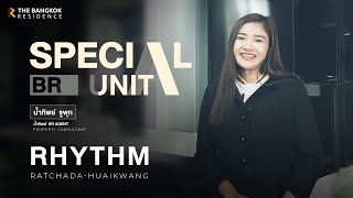 BR Agent พาชมโครงการ Rhythm Ratchada-Huai khwang