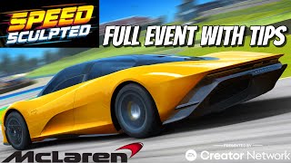 Speed Sculpted Full Event with Tips• McLaren Speedtail • Real Racing 3