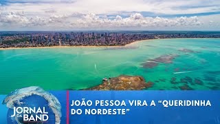 João Pessoa entra na rota dos turistas e vira a queridinha do Nordeste I Jornal da Band