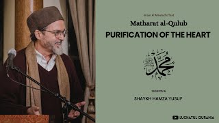 Purification of the Heart | Session 6/41 | Shaykh Hamza Yusuf | Hasad (envy) and Evil Eye