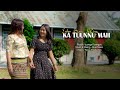 Esther Sian Ki Cing - KA TUUNNU MAH (Official Music Video)