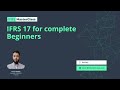 IFRS 17 for complete beginners