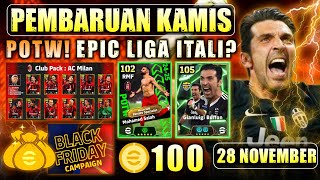 PEMBARUAN KAMIS 28 NOVEMBER! PACK PREMIUM AC MILAN! POTW & EPIC LIGA ITALI EFOOTBALL 2025 MOBILE