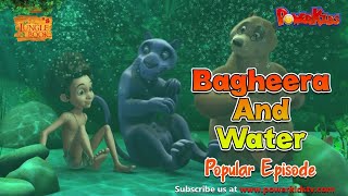 Bagheera And Water | Mowgli | English Stories । English Episodes | Jungle Book | @PowerKidsWorld