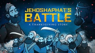 Jehoshaphat Bible Story: Thanksgiving for Kids | 2 Chronicles 20 | Sharefaithkids.com