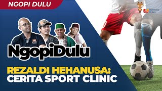 SPORT CLINIC: Olah Raga & Penanganan Cidera