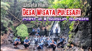 MENCOBA TREK SUNGAI DI DESA WISATA PULESARI YOGYAKARTA