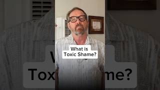 What is Toxic Shame? #health #communication #feelings  #toxic #shame #therapy