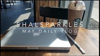 May Daily Vlog