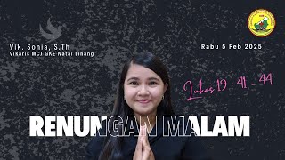 RENUNGAN MALAM  | Vik. Sonia, S.Th  | 5 Februari 2025