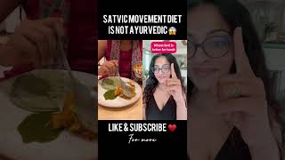 Is Satvic Movement Diet Ayurvedic? #ayurveda #shorts