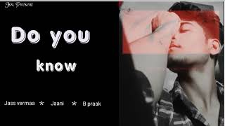 Do you know| Covered By Jass Vermaa Jaani| B Praak | Diljit Doshanj #cover New Punjabi Songs 2022