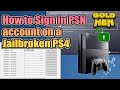 How to Log In PSN account on a Jailbroken PS4