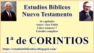 7. 1ª de CORINTIOS│ 📖 Estudio completo│ A Través de la Biblia │ J Vernon McGee - Samuel Montoya