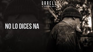 Darell - No Le Dices Na [ Audio]