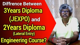 Diffrence Between Three Years Diploma(JEXPO) \u0026 Two Years Diploma Engineering (Voclet-Lateral Entry)?