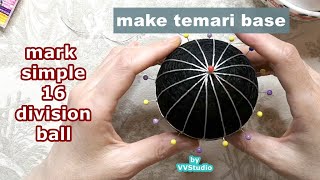 【VVStudio】Make Japanese Temari Base & Mark a Simple 16 Division Ball/S6, S8, S10, S12/日本手鞠土台制作及16等分