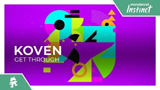 Koven - Get Through [Monstercat Release]