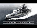 USS Tennessee BB-43  (Battleship)