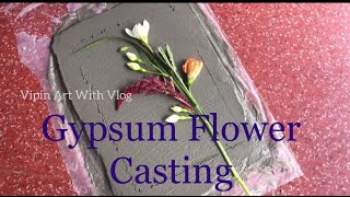 Flower  Gypsum Casting| Simple casting |plaster Casting |Flower Casting