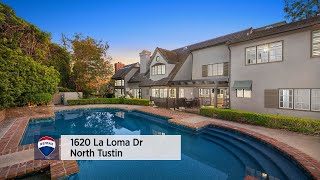 1620 La Loma Dr. North Tustin, CA #orangecountyrealestate 🏠🏠